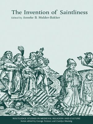 cover image of The Invention of Saintliness